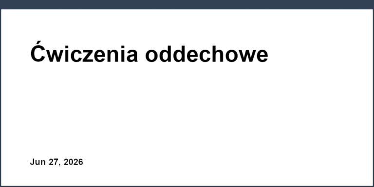 Ćwiczenia oddechowe